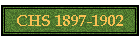 CHS 1897-1902