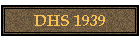 DHS 1939