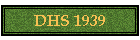 DHS 1939